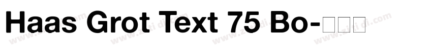 Haas Grot Text 75 Bo字体转换